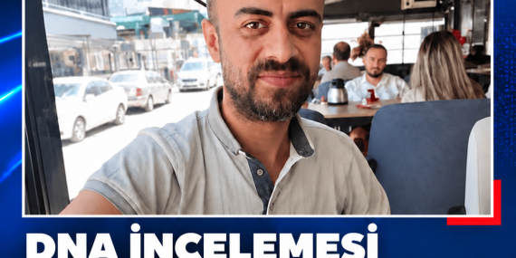 DNA İNCELEMESİ SONUÇLANDI: NAAŞ FERDİ TÖRER’E AİT