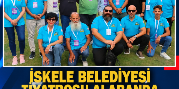 İSKELE BELEDİYESİ TİYATROSU ALABANDA TİYATRO FESTİVALİ’NDE SAHNE ALDI