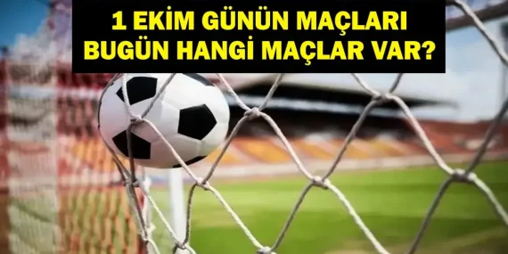 GÜNÜN MAÇLARI 1 EKİM 2026: Bugünkü Maçlar Neler? UEFA Uluslar Ligi Maçları Hangi Kanalda, Saat Kaçta? İşte 1 Ekim Günün Maçları