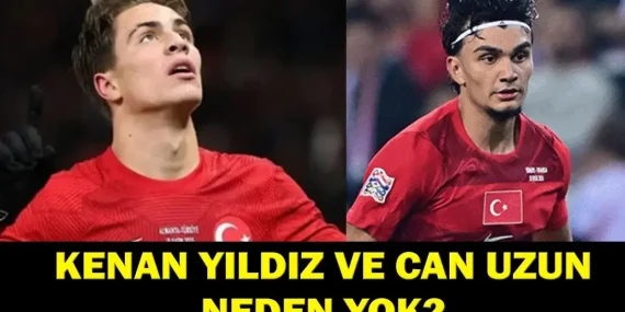 KENAN YILDIZ VE CAN UZUN NEDEN YOK? Belçika Türkiye Maçında Kenan Yıldız ve Can Uzun Neden Oynamıyor? Sakatlandı Mı, Ne Zaman Dönecek?