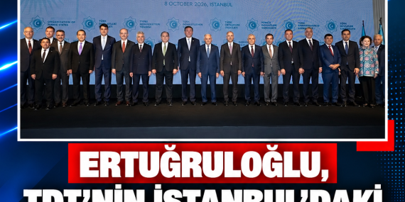 ERTUĞRULOĞLU, TDT’NİN İSTANBUL’DAKİ RESEPSİYONUNA KATILDI