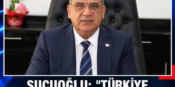 SUCUOĞLU: “TÜRKİYE HALKININ ACISINI PAYLAŞIYORUZ”