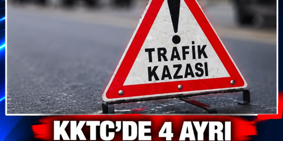 KKTC’DE 4 AYRI TRAFİK KAZASI: 5 YARALI, 2 TUTUKLU