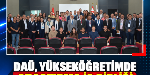 DAÜ, YÜKSEKÖĞRETİMDE ARAŞTIRMA İŞ BİRLİĞİ TOPLANTISINDA TEMSİL EDİLDİ