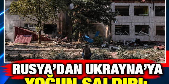 RUSYA’DAN UKRAYNA’YA YOĞUN SALDIRI: ENERJİ VE SANAYİ TESİSLERİ HEDEF ALINDI