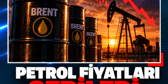 PETROL FİYATLARI GERİLEDİ: BRENT 100 DOLAR SINIRINDA