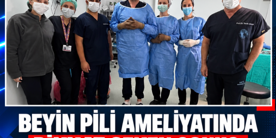 BEYİN PİLİ AMELİYATINDA DİKKAT ÇEKEN SONUÇ: TİTREME BELİRGİN ŞEKİLDE AZALDI