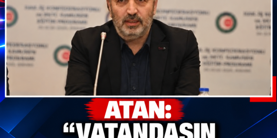 ATAN: “VATANDAŞIN MUTFAĞINA BİR DARBE DAHA”