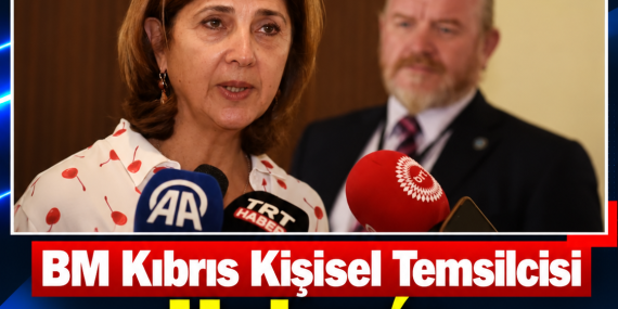 BM Kıbrıs Kişisel Temsilcisi Holguín hafta sonu adaya geliyor