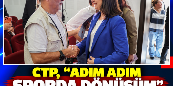 CTP, “ADIM ADIM SPORDA DÖNÜŞÜM” VİZYONUNU SUNDU: “HEDEF SPORU GÜNÜBİRLİK DEĞİL, GELECEK KUŞAKLAR İÇİN YENİDEN KURMAK”