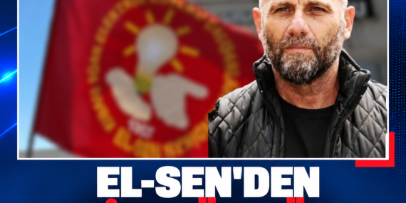 EL-SEN’DEN BİR GÜNLÜK GENEL GREV KARARI