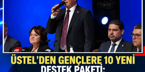 ÜSTEL’DEN GENÇLERE 10 YENİ DESTEK PAKETİ: 50 BİN TL MAAŞ, 500 BİN TL EVLİLİK KREDİSİ VE ÜCRETSİZ ÜNİVERSİTE