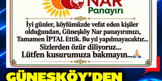 GÜNEŞKÖY’DEN AÇIKLAMA: NAR PANAYIRI BU YIL DÜZENLENMEYECEK