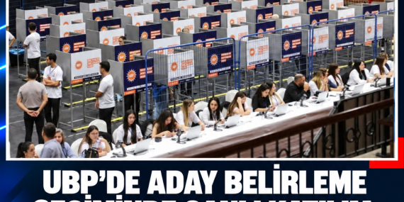 UBP’DE ADAY BELİRLEME SEÇİMİNDE CANLI KATILIM: 4 BİN 300 OY KULLANILDI